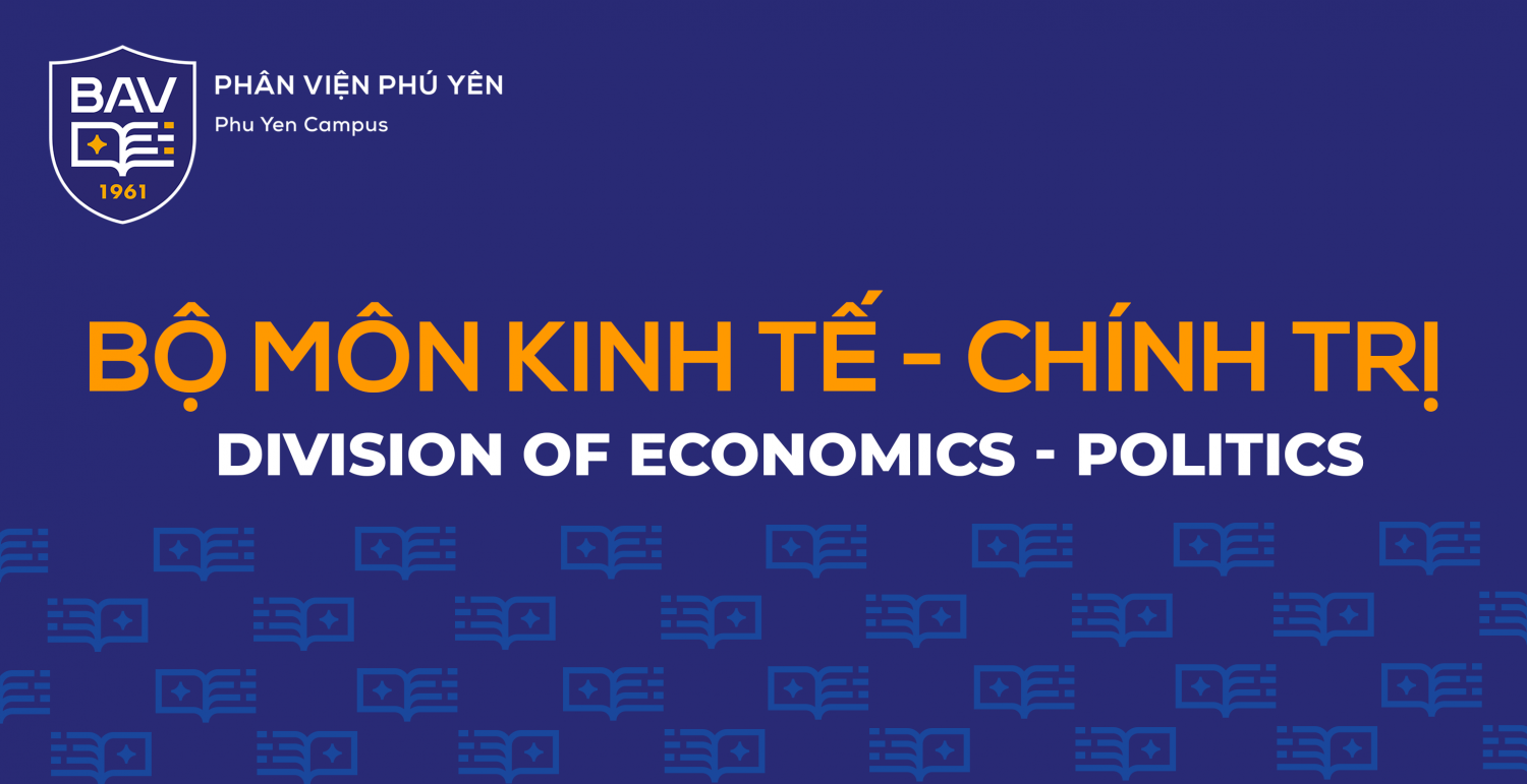 Bộ môn Kinh tế - Chính trị
